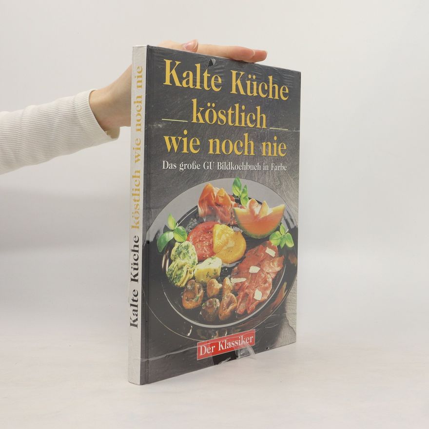 Kolektiv autorů Kalte Küche köstlich wie noch nie