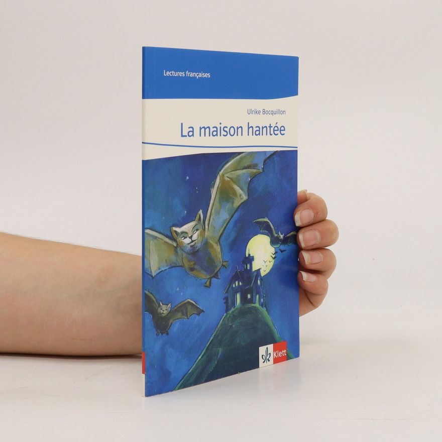 Ulrike Bocquillon La maison hantée