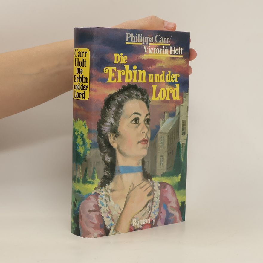 Phillipa Carr Die Erbin und der Lord