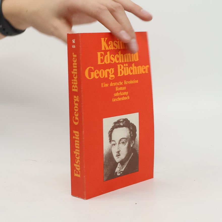 Kasimir Edschmid Georg Büchner