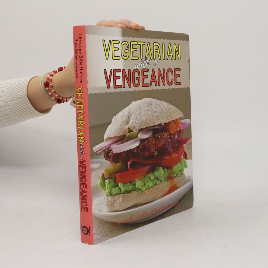 Christine Billi Nielsen Vegetarian with a Vengeance