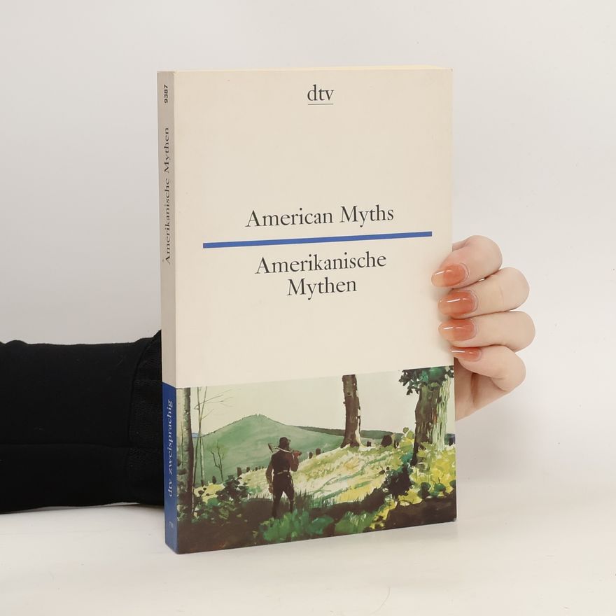 Bettina Abarbanell American myths