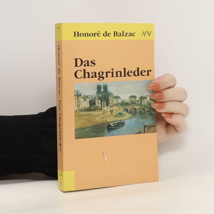 Honoré de Balzac Das Chagrinleder