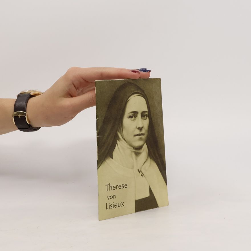 Ida Lüthold-Minder Das Leben der heiligen Therese von Lisieux