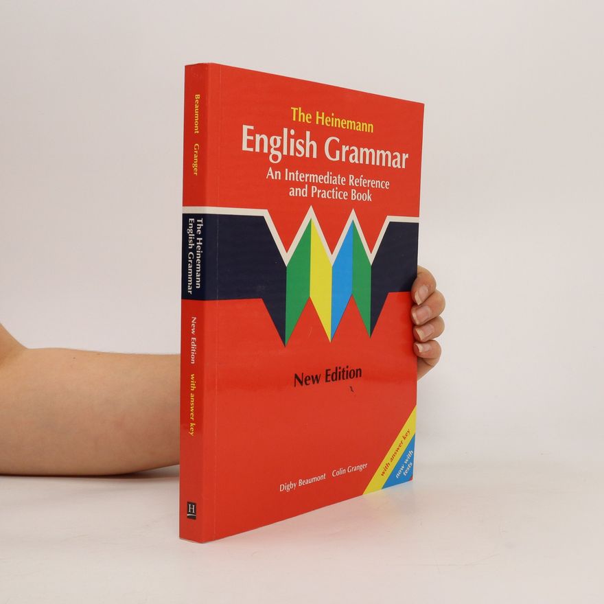 Colin Granger English grammar. The Heinemann ELT