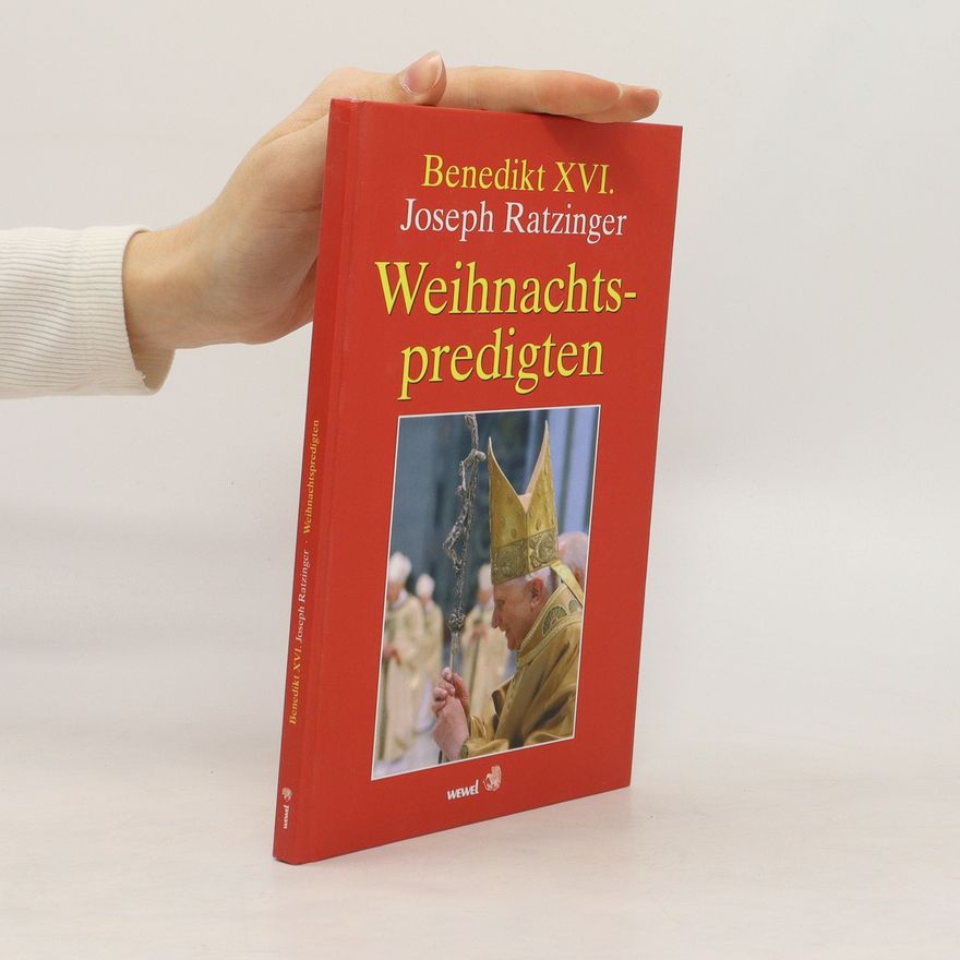 Joseph Ratzinger Weihnachtspredigten