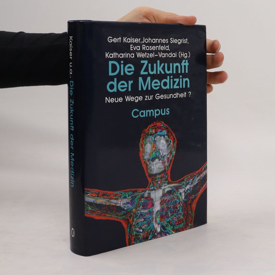 Gert Kaiser Die Zukunft der Medizin