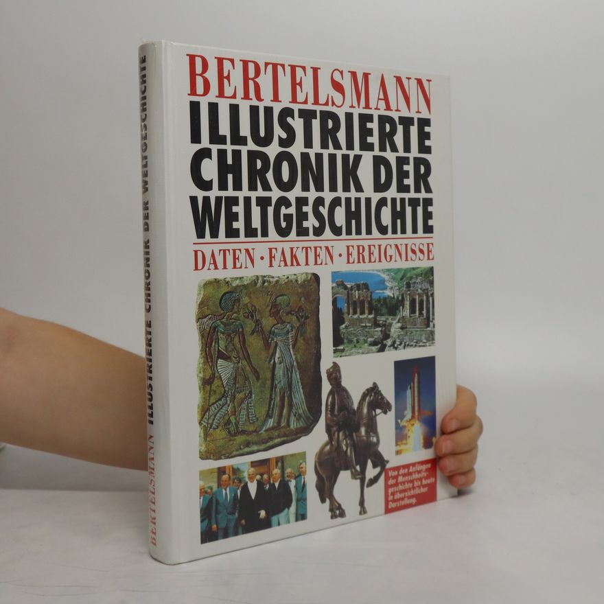 Autorenkollektiv Ilustrierte Chronik der Weltgeschichte