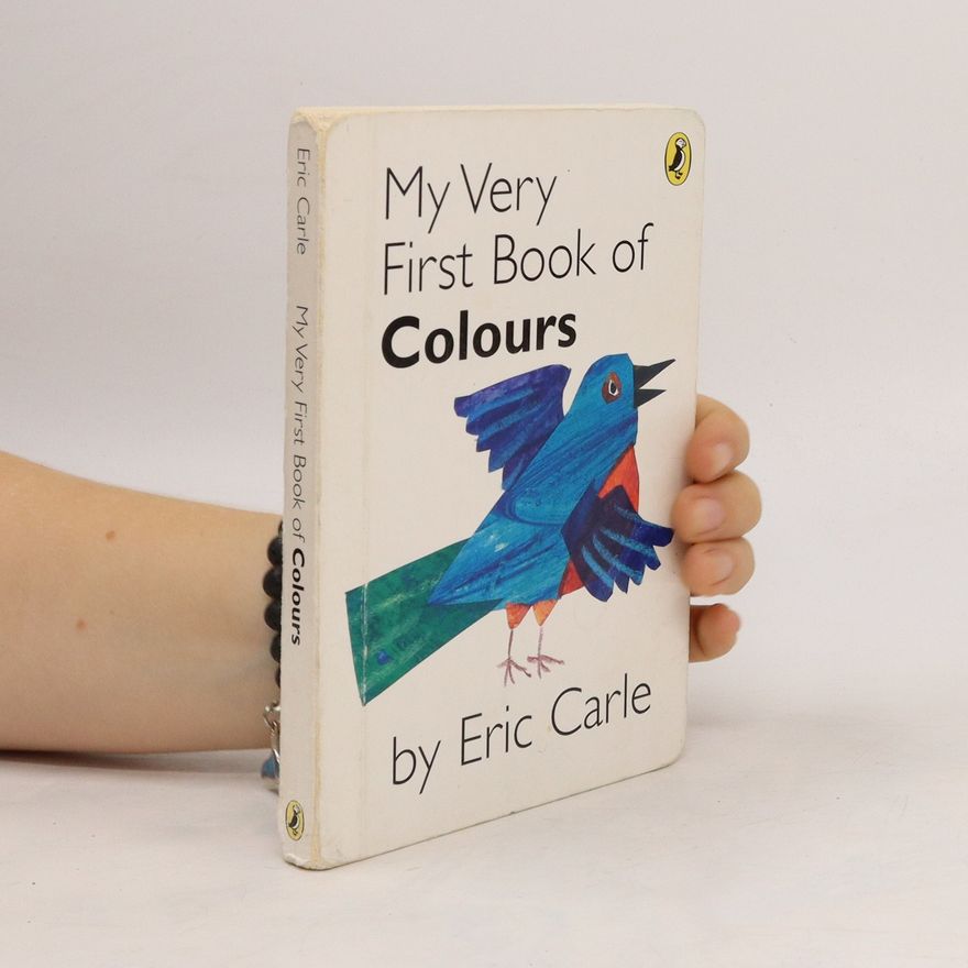 Eric Carle My Very First Book of Colours