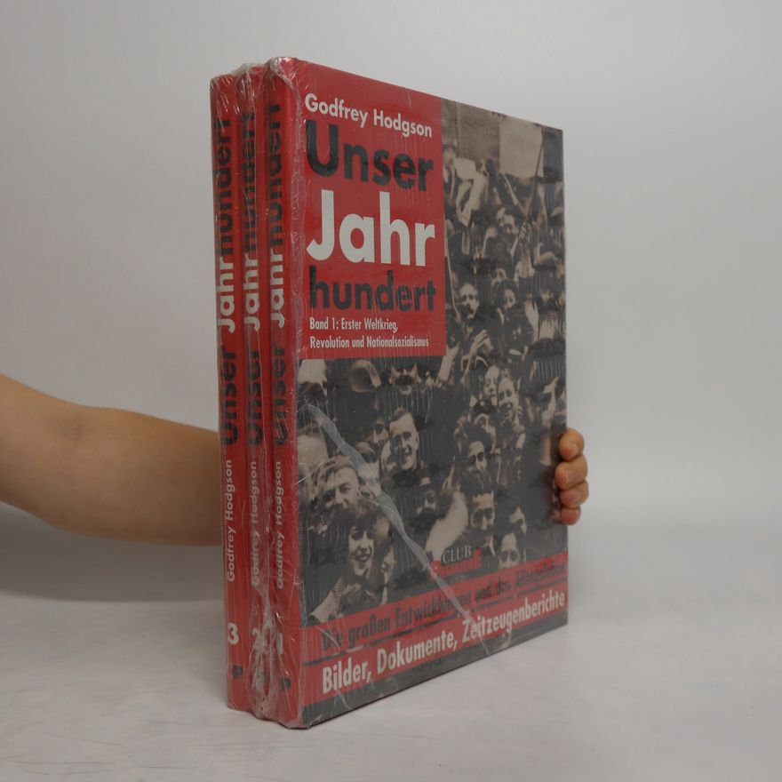 Godfrey Hodgson Unser Jahrhundert 1-3