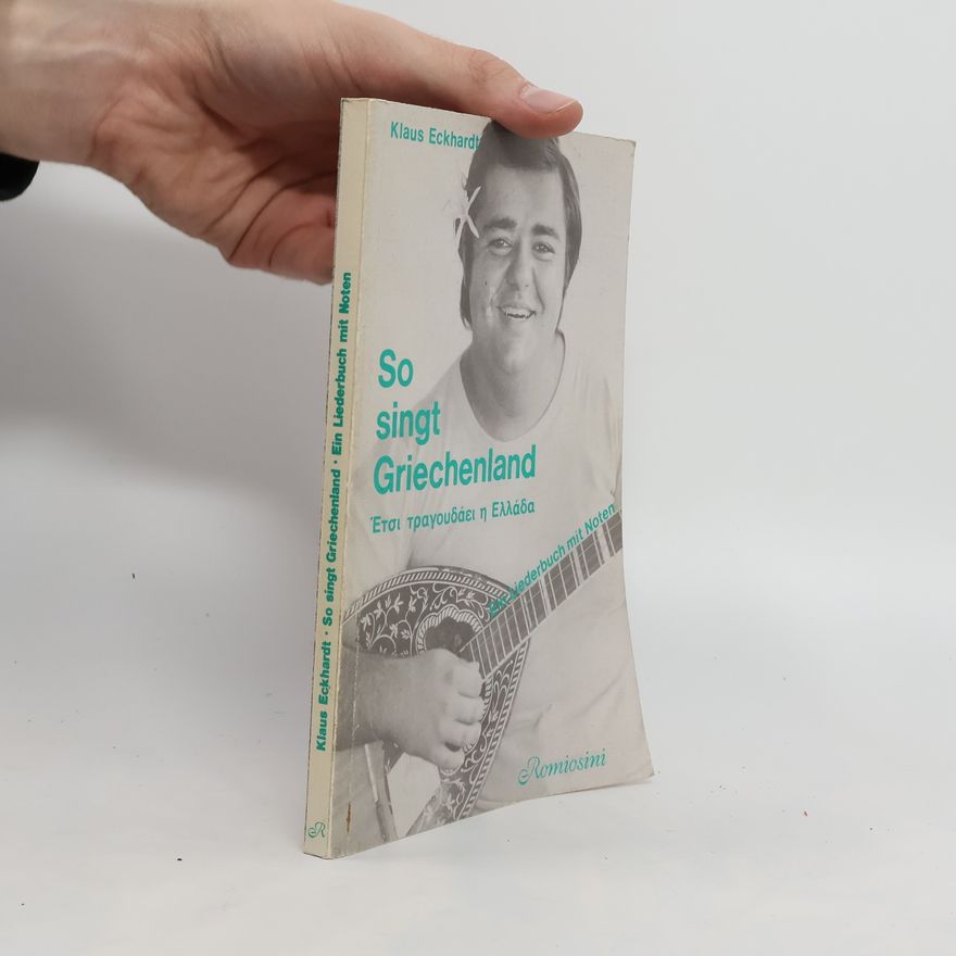 Klaus Eckhardt So singt Griechenland