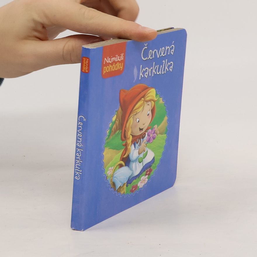 Autorenkollektiv Nejmilejší pohádky - Červená Karkulka