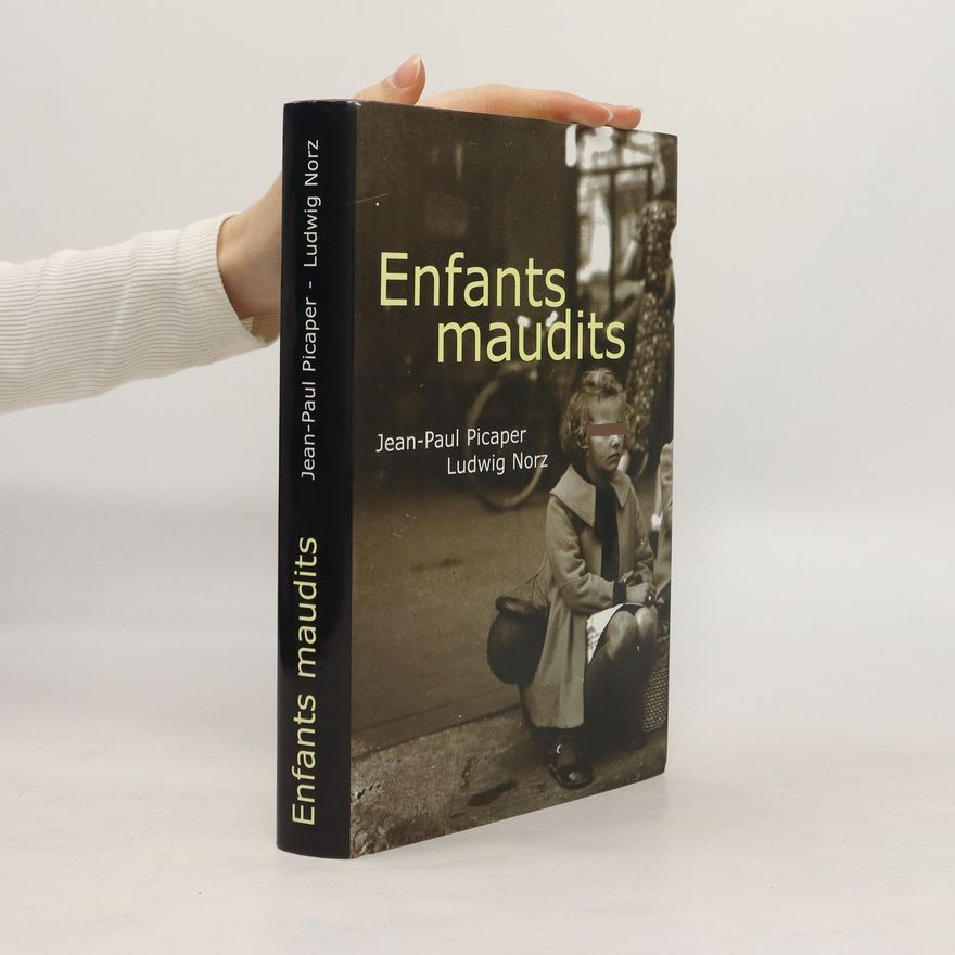 Ludwig Norz Enfants maudits
