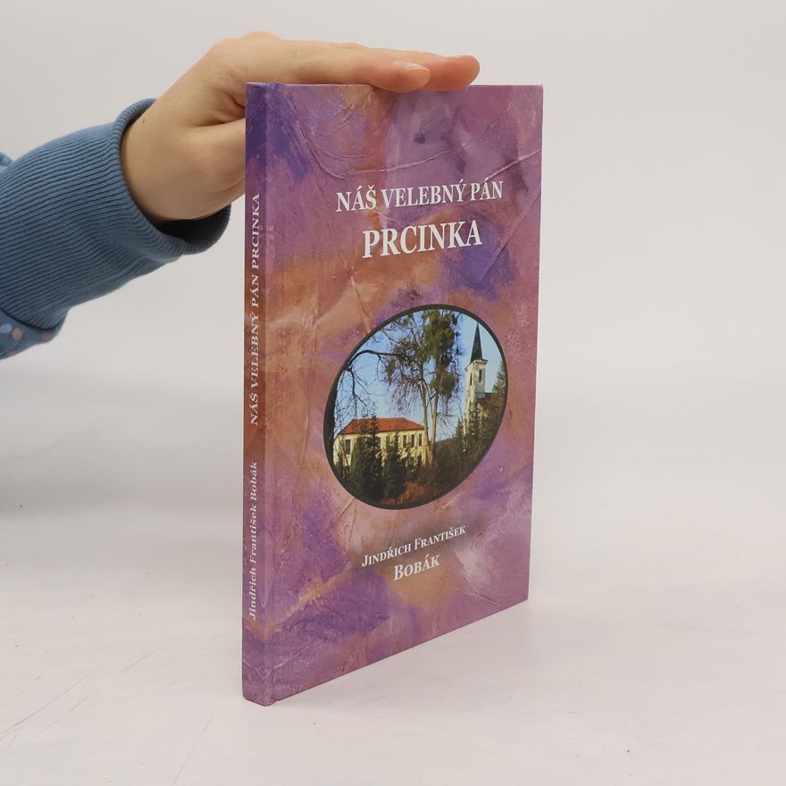 Jindřich František Bobák Náš velebný pán Prcinka