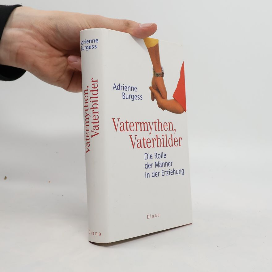 Adrienne Burgess Vatermythen, Vaterbilder