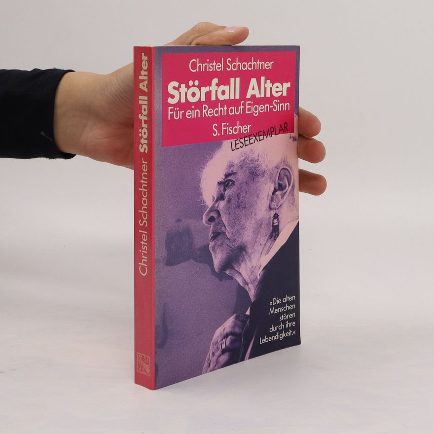 Christina Schachtner Störfall Alter