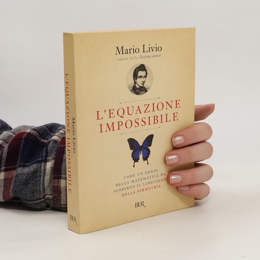 Mario Livio L'equazione impossibile