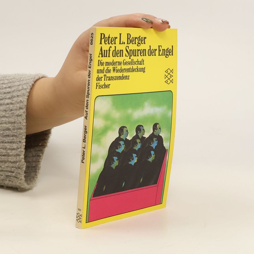 Peter L. Berger Auf den Spuren der Engel