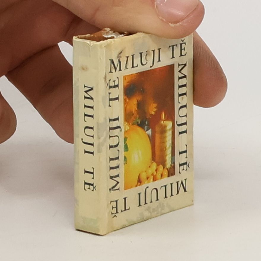 Kolektiv autorů Miluji tě
