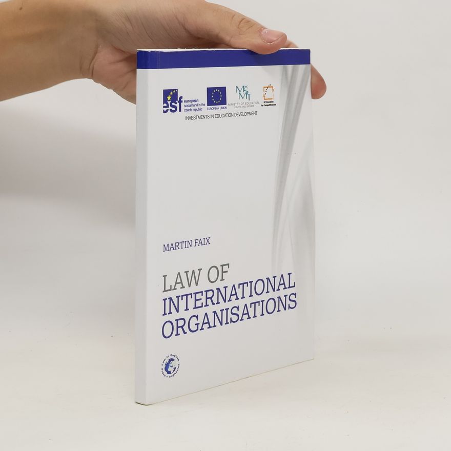 Martin Faix Law of International Organisations