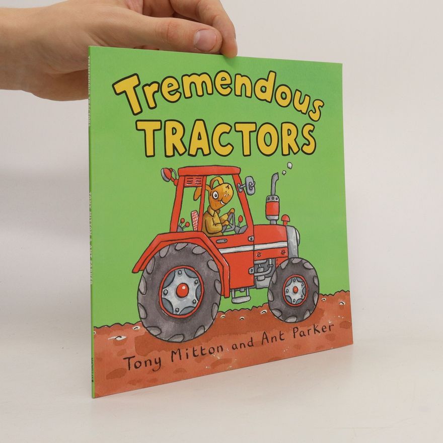 Ant Parker Tremendous Tractors