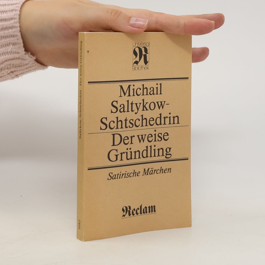 Michail Saltykow Schtschedrin Der weise Gründling