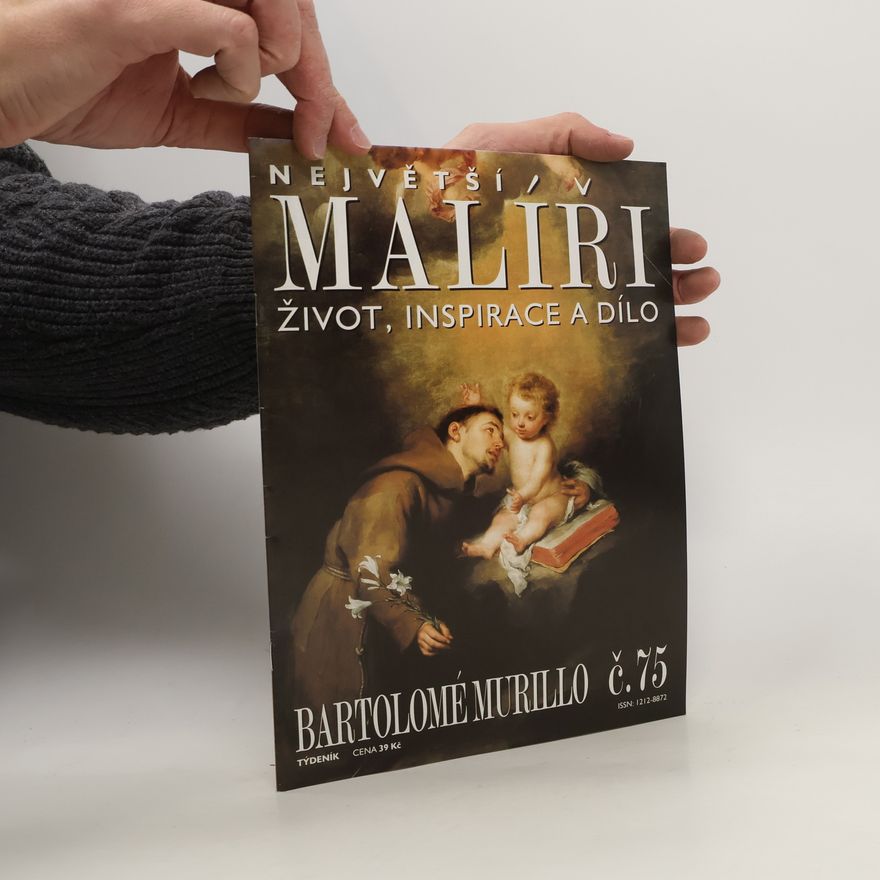 Kolektiv autorů Největší malíři 75. Bartolomé Murillo