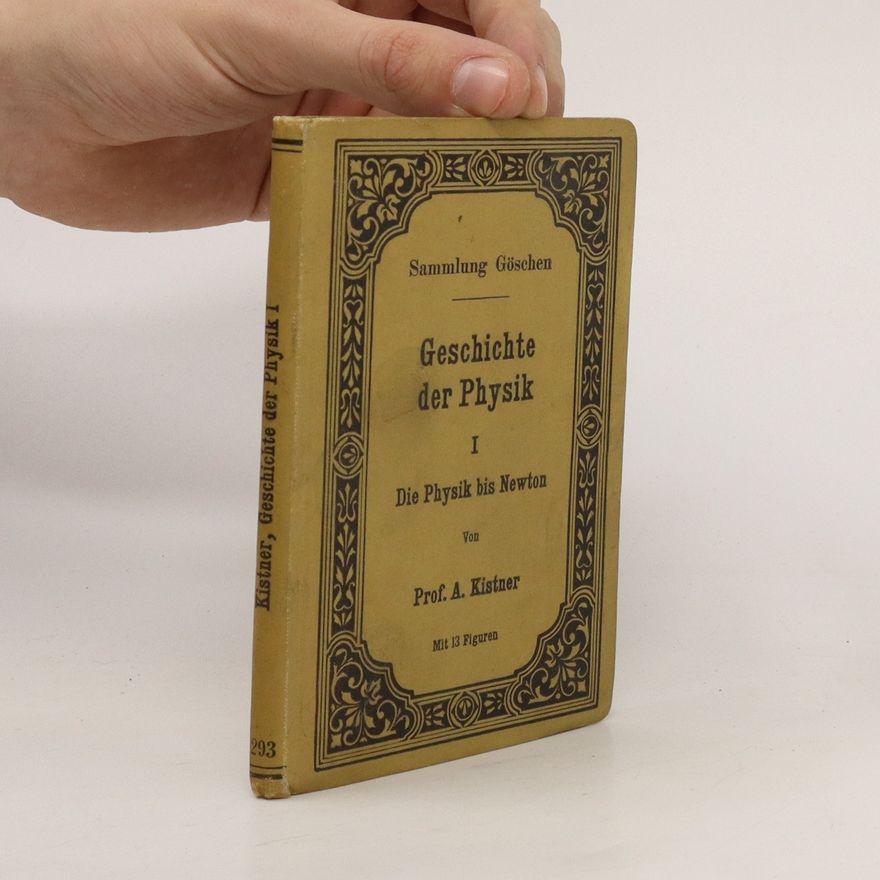 Adolf Kistner Geschichte der Physik 1