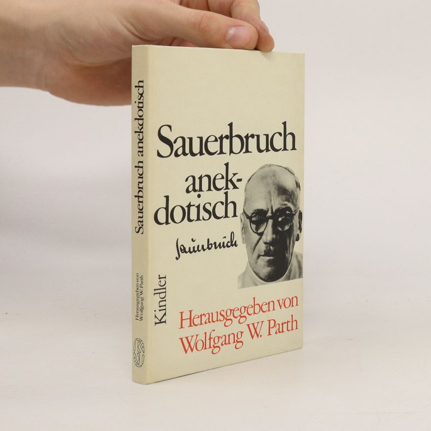 Wolfgang W. Parth Sauerbruch Anekdotisch