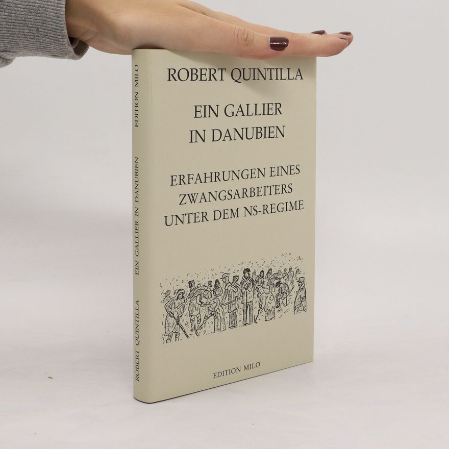 Robert Quintilla Ein Gallier in Danubien