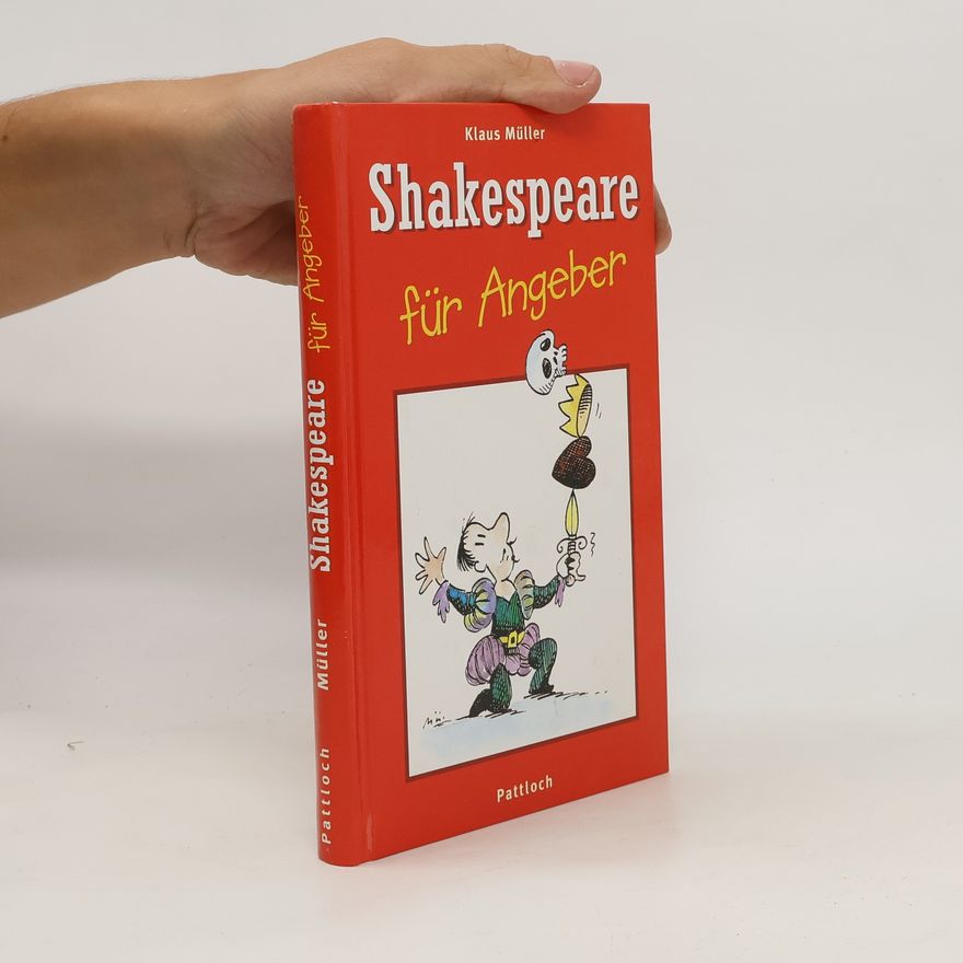 Klaus Müller Shakespeare für Angeber