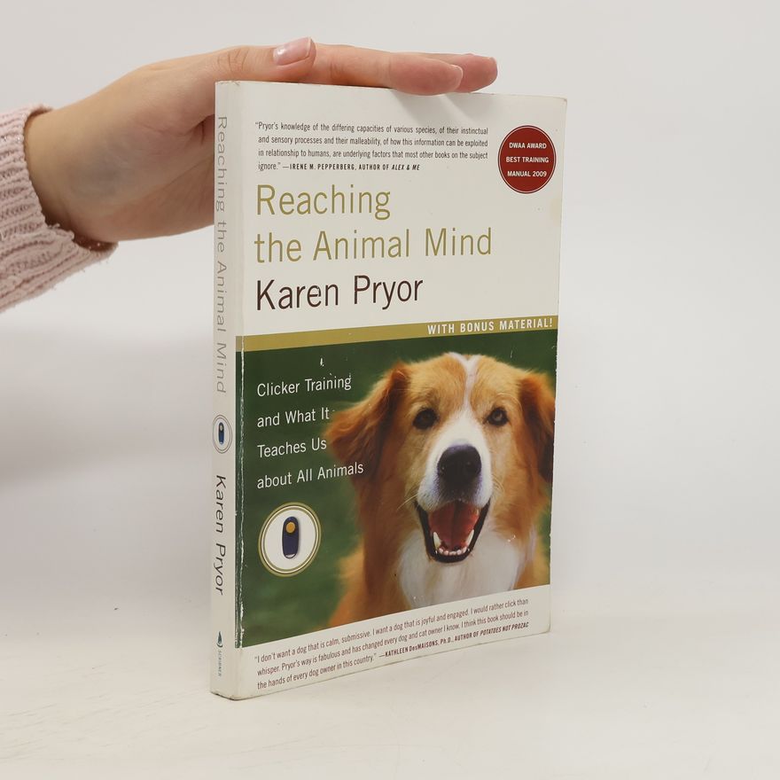 Karen Pryor Reaching the Animal Mind