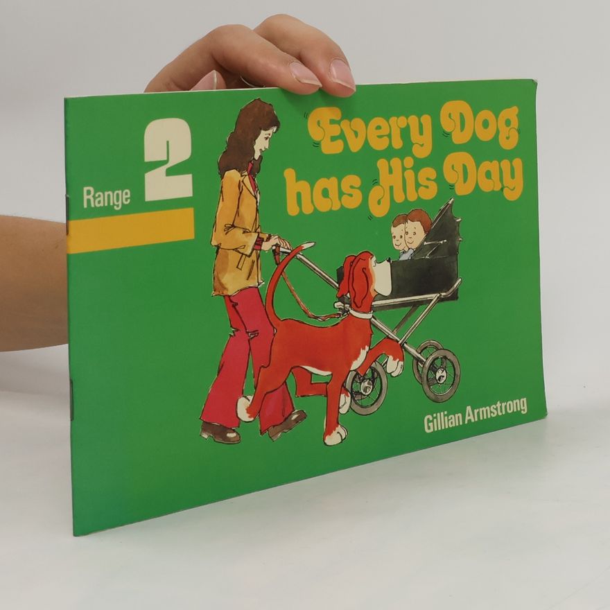 Gillian Armstrong Every Dog Has His Day