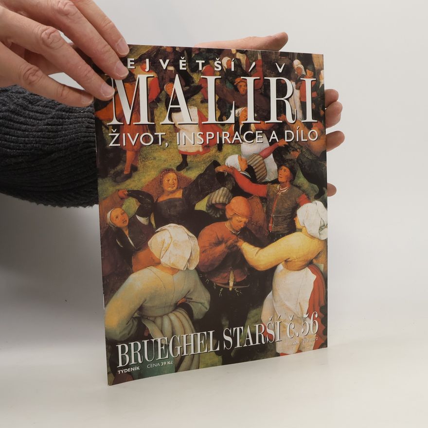 Various authors Největší malíři. Život, inspirace a dílo č. 56