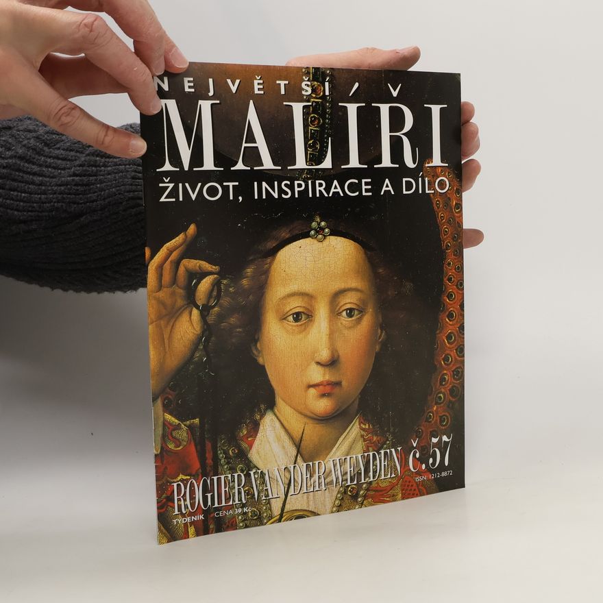 Various authors Největší malíři. Život, inspirace a dílo č. 57