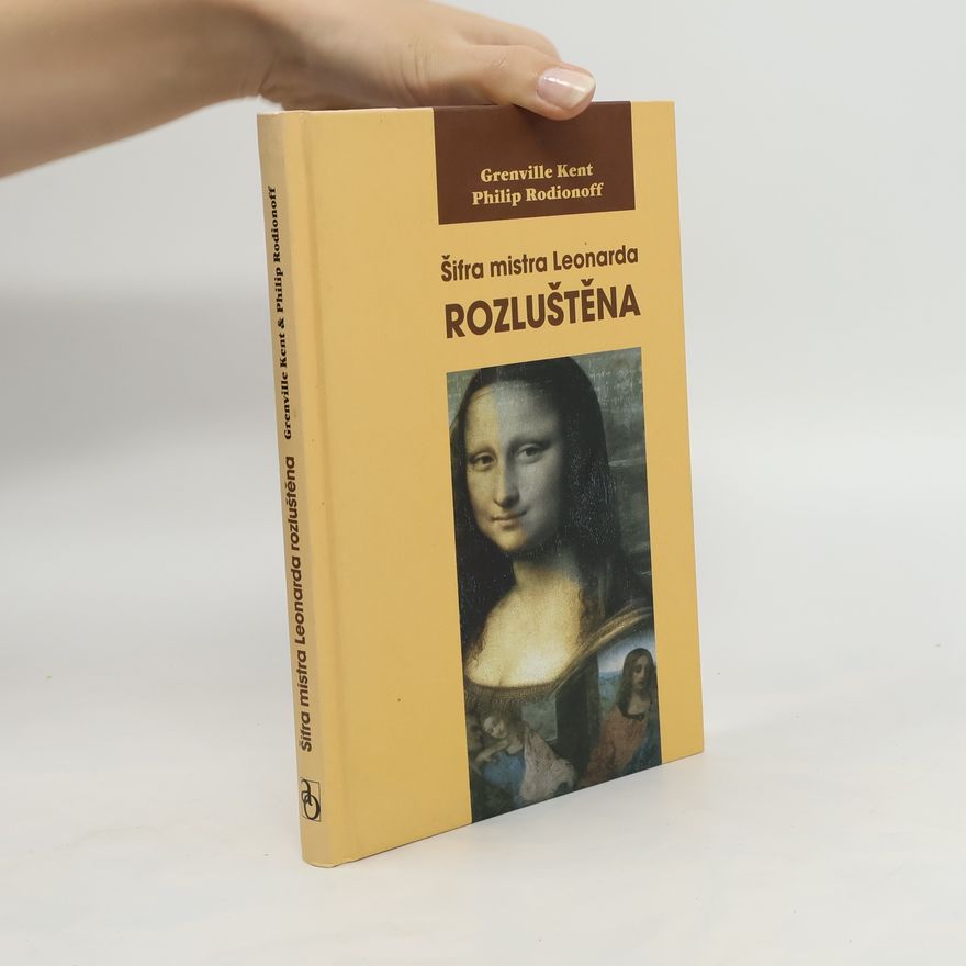 Philip Rodionoff Šifra mistra Leonarda rozluštěna
