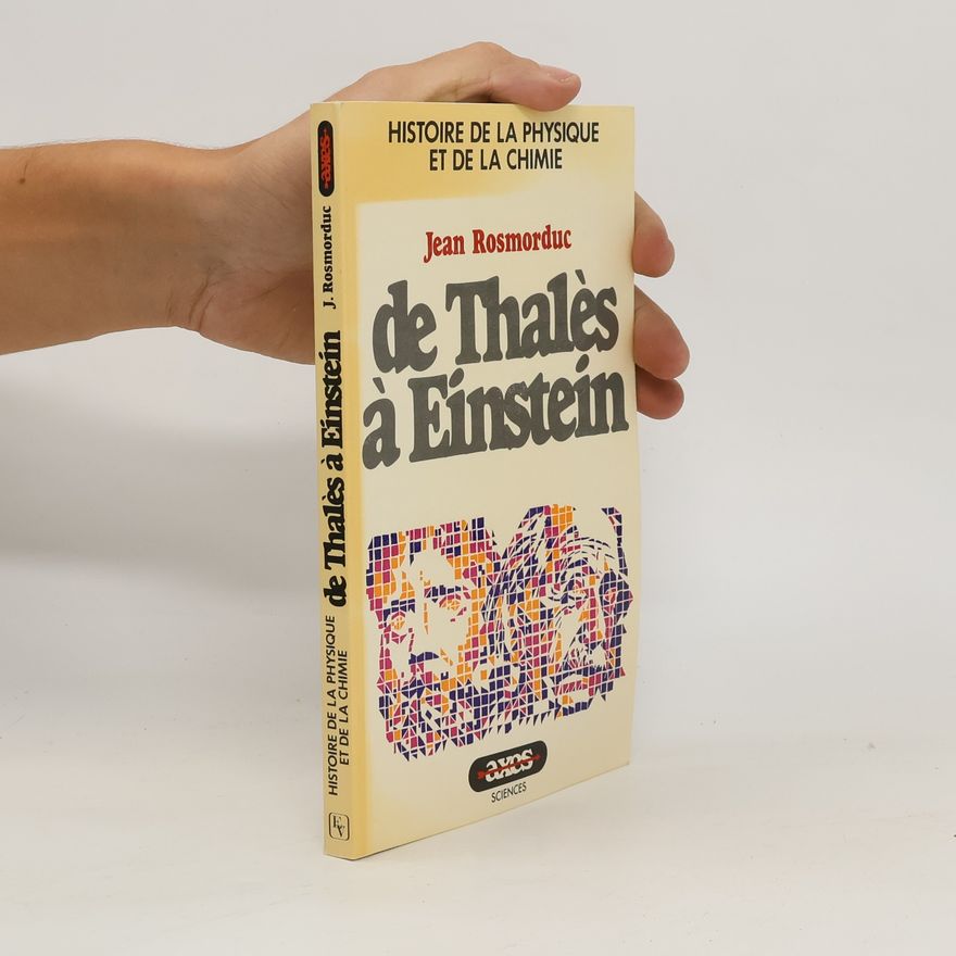 Jean Rosmorduc De Thalès à Einstein