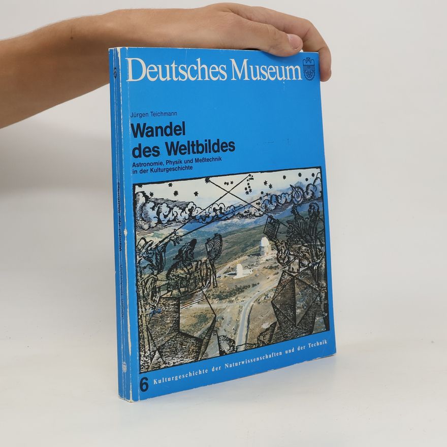 Jürgen Teichmann Wandel des Weltbildes