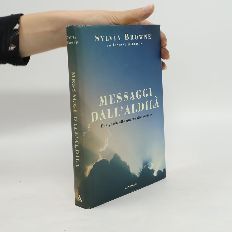 Sylvia Browne Messaggi dall'aldilà