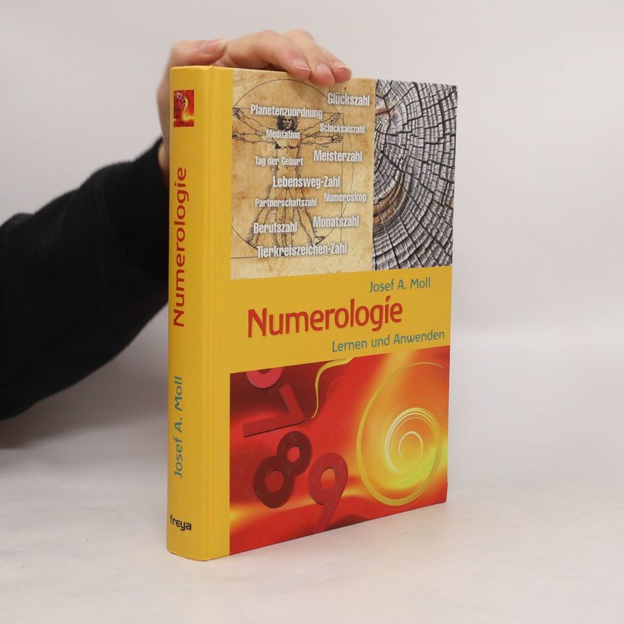 Josef A. Moll Numerologie