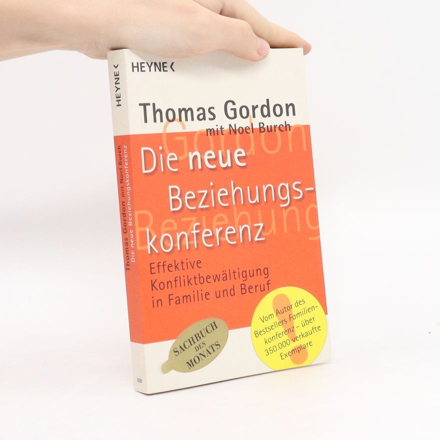 Gordon Thomas Die neue Beziehungskonferenz