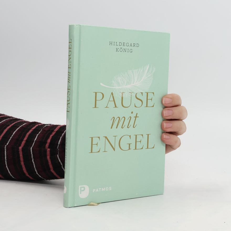 Hildegard König Pause mit Engel