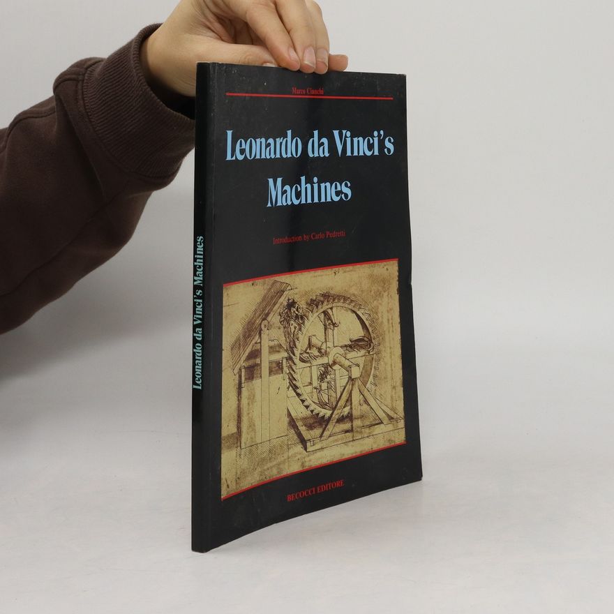 Marco Cianchi Leonardo da Vinci's Machines
