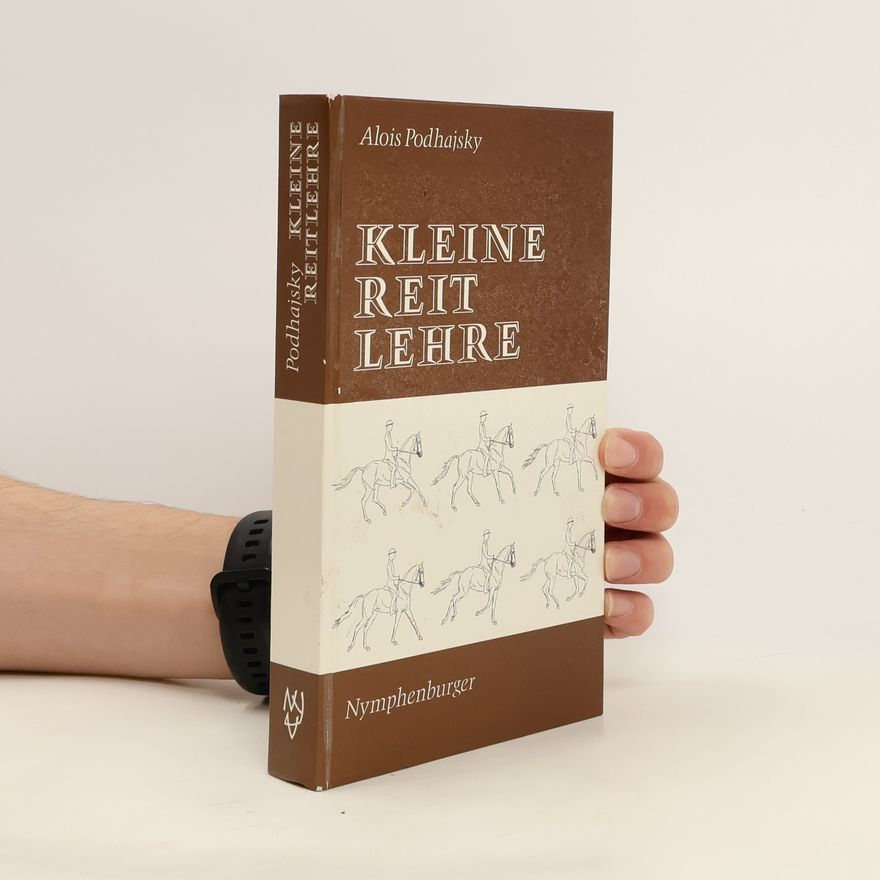 Alois Podhajsky Kleine Reitlehre