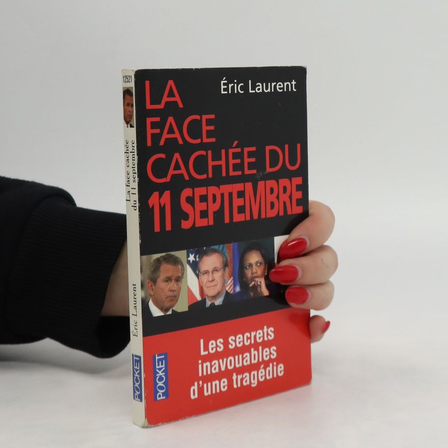 Éric Laurent La face cachée du 11 septembre