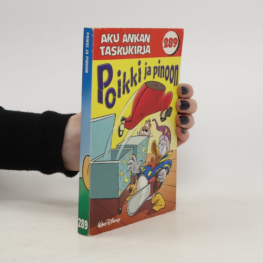 Autorenkollektiv Aku Ankan taskukirja 289. Poikki ja pinoon