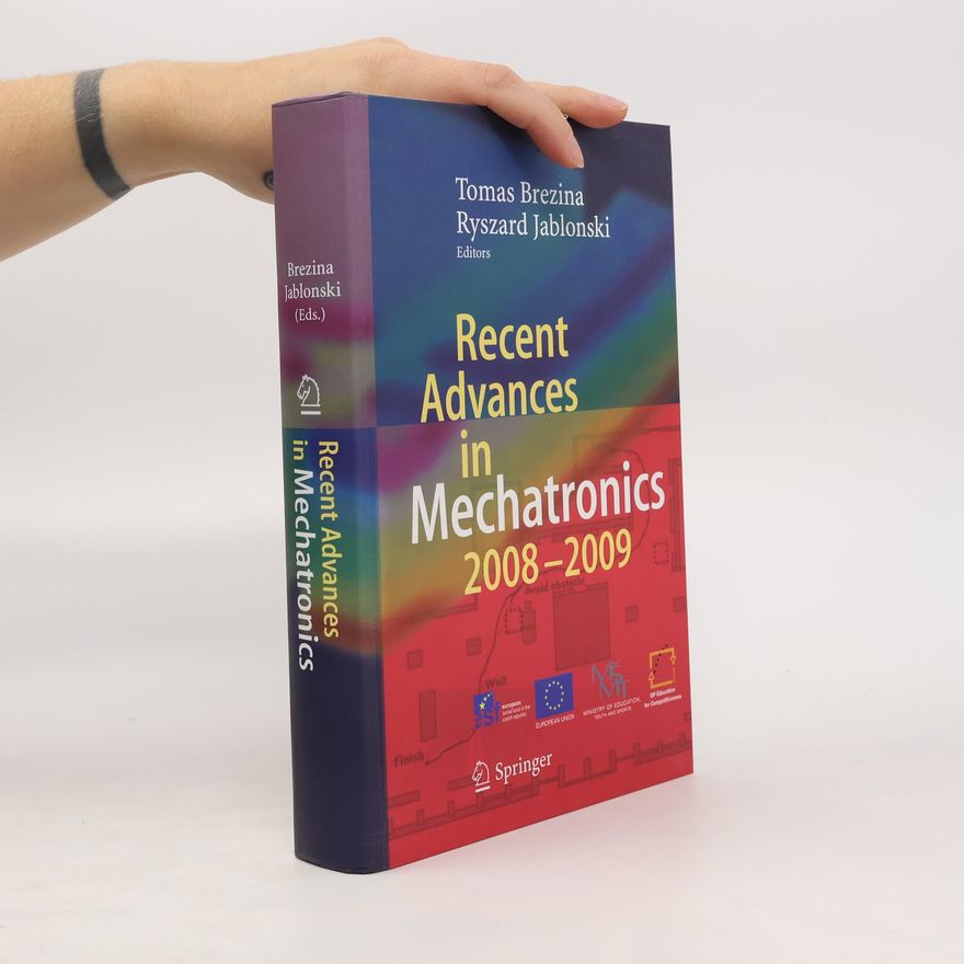 Tomas Brezina Recent advances in mechatronics