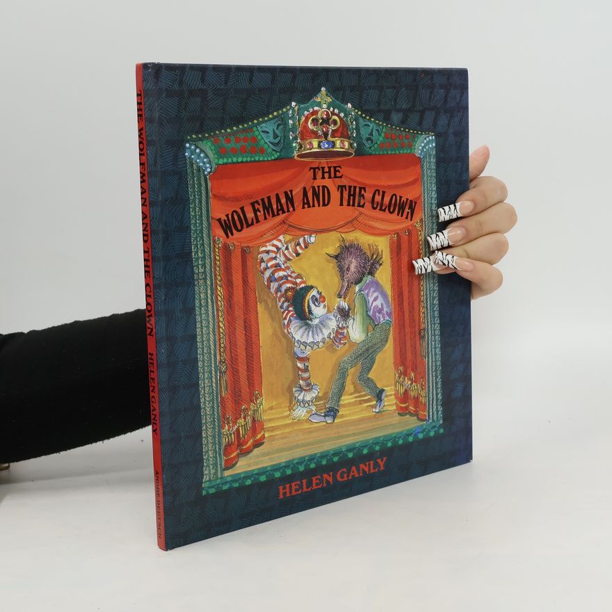 Helen Ganly The Wolfman and the Clown