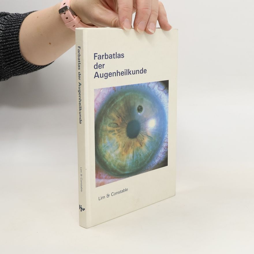 Arthur Siew ming Lim Farbatlas der Augenheilkunde