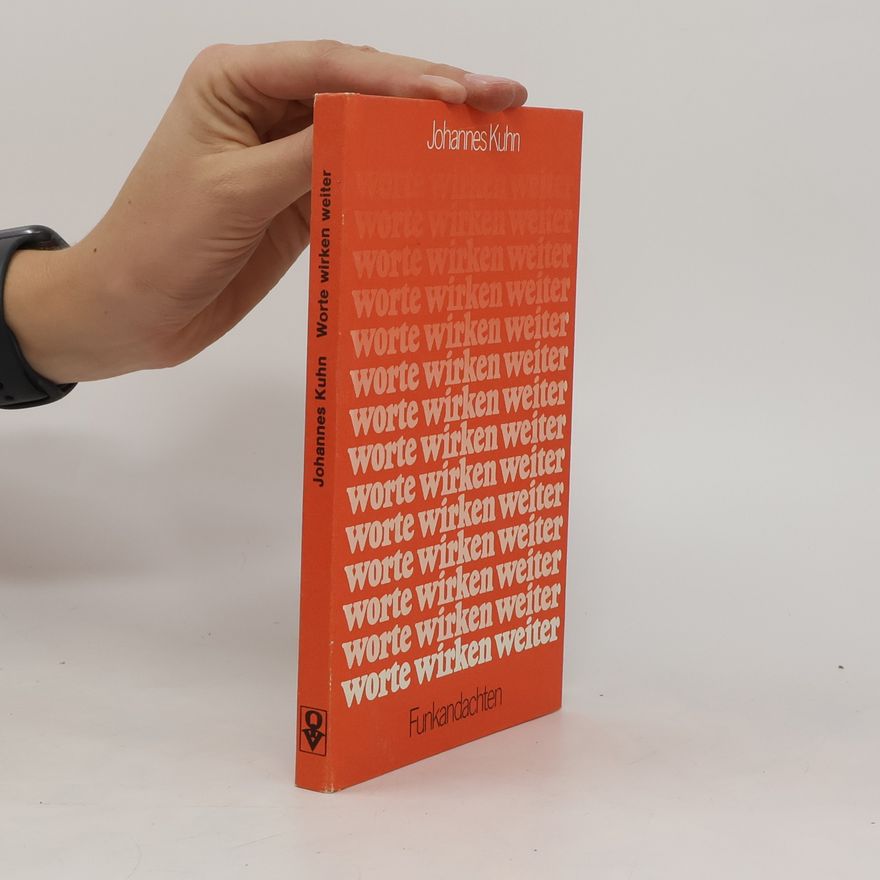 Johannes Kühn Worte wirken weiter